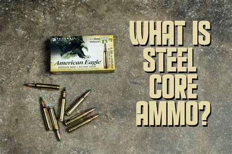 how to tell is steel core by looking at box|ammo with steel core identification.